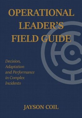 Operational Leader's Field Guide