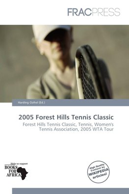 2005 Forest Hills Tennis Classic
