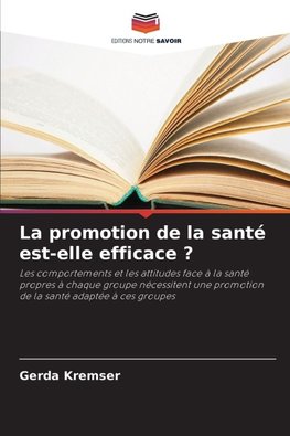 La promotion de la santé est-elle efficace ?