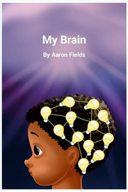 My Brain (Revised Edition)