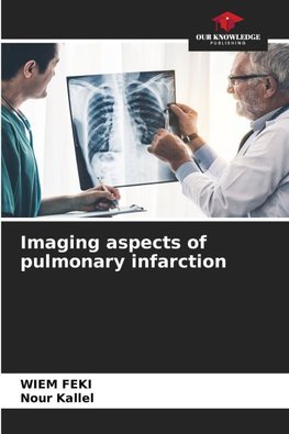 Imaging aspects of pulmonary infarction