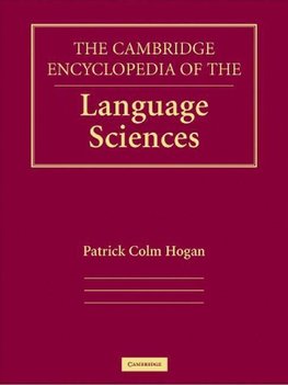 The Cambridge Encyclopedia of the Language Sciences