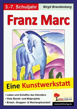 Franz Marc - Kunstwerkstatt