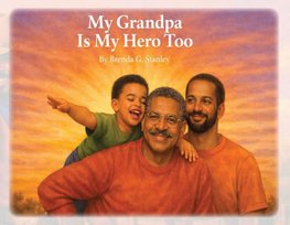 My Grandpa Is My Hero Too