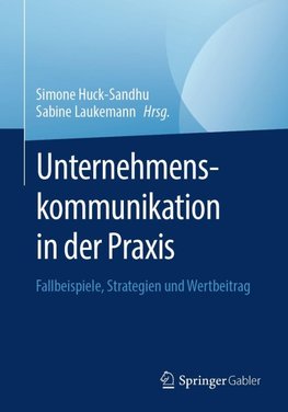 Unternehmenskommunikation in der Praxis