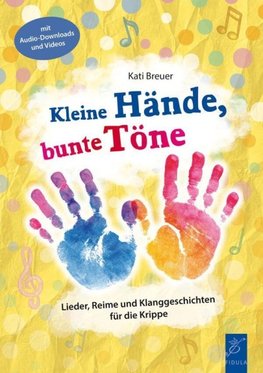 Kleine Hände, bunte Töne
