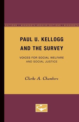 Paul U. Kellogg and the Survey
