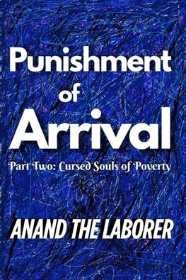 Punishment of Arrival