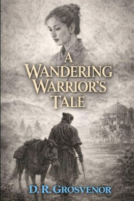 A Wandering Warrior's Tale
