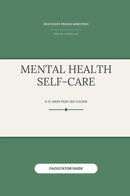 Mental Health Self-Care (Facilitator Guide)