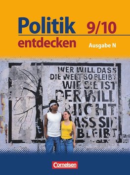 Politik entdecken 9./10. Schuljahr. Schülerbuch. Realschule Niedersachsen
