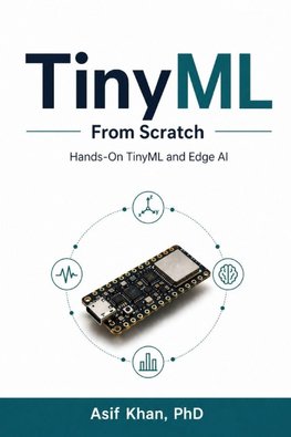 TinyML From Scratch