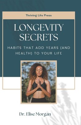 Longevity Secrets