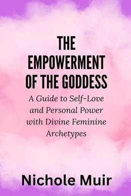 The Empowerment of the Goddess