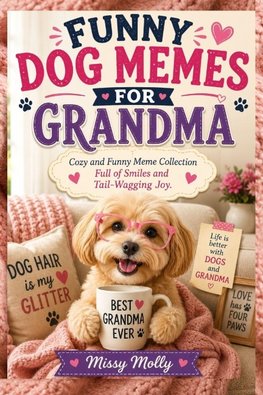 FUNNY DOG MEMES FOR GRANDMA