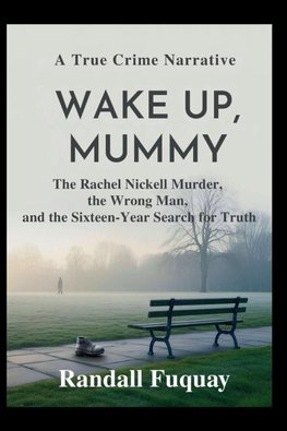 WAKE UP, MUMMY