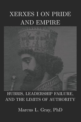 Xerxes I on Pride and Empire