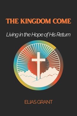 The Kingdom Come