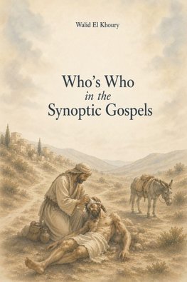 Who's Who in the Synoptic Gospels