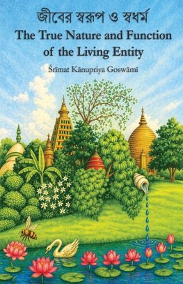The True Nature and Function of the Living Entity
