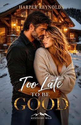 Too Late to Be Good