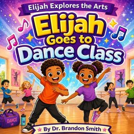 Elijah Goes To Dance Class