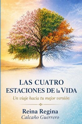 LAS CUATRO ESTACIONES DE LA VIDA