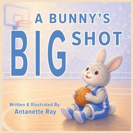 A Bunny's Big Shot