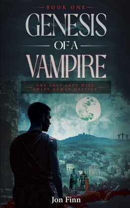 Genesis of a Vampire