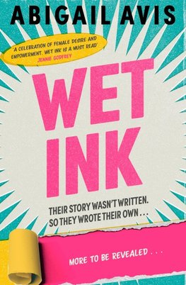 Wet Ink