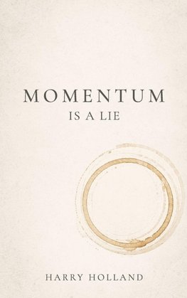 Momentum Is a Lie