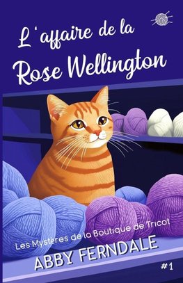 L'Affaire de la Rose Wellington