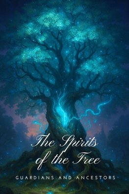 The Spirits of the Tree