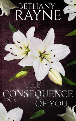 The Consequence of You