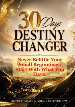 30 Days Destiny Changer