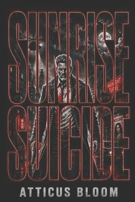 SUNRISE SUICIDE