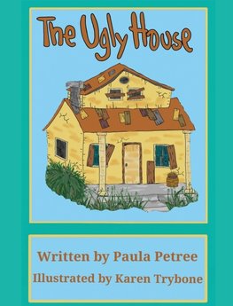 The Ugly House