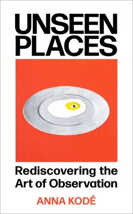 Unseen Places