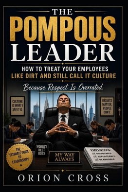 The Pompous Leader