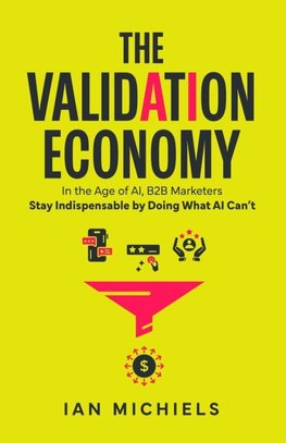 The Validation Economy