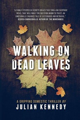 Walking on Dead Leaves