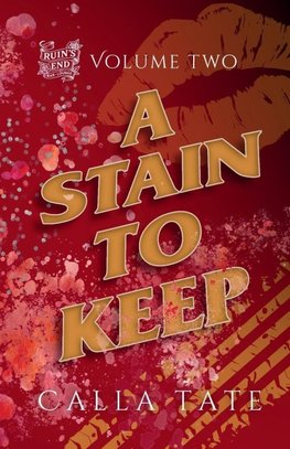 A Stain To Keep