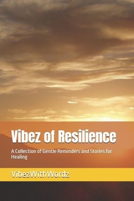 Vibez of Resilience
