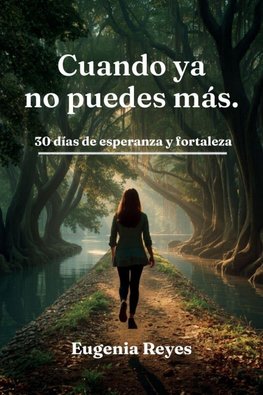 Cuando ya no puedes más