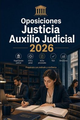 Oposiciones Justicia Auxilio Judicial 2026