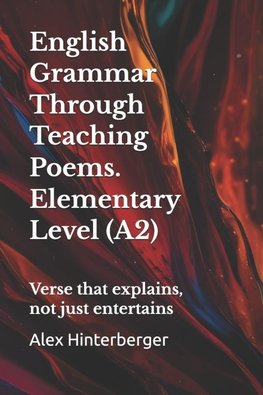 A2 English Grammar in Verse with Practice + Answers