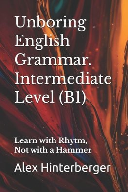 B1 English Grammar in Verse with Practice + Answers