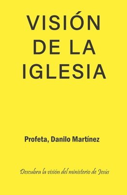 VISIÓN DE LA IGLESIA