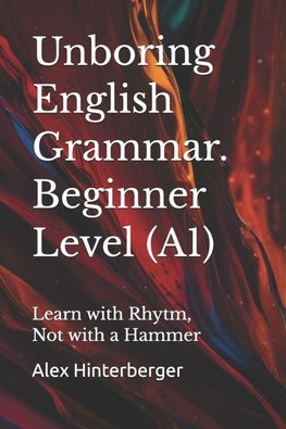 A1 English Grammar in Verse with Practice + Answers