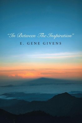 "In Between The Inspiration"